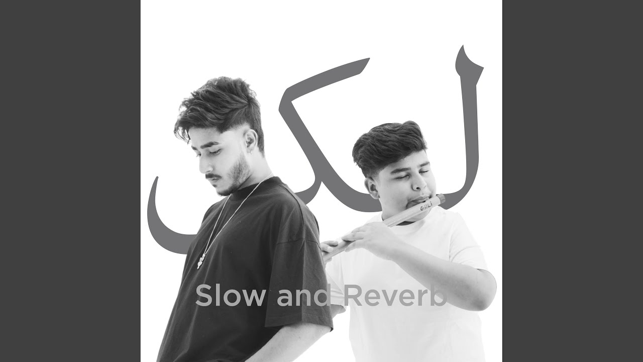 Laykin (Slow and Reverb)
