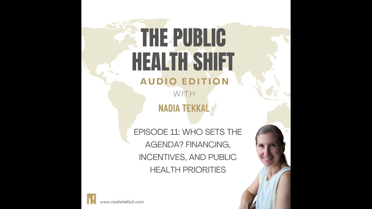 How Funding Shapes Public Health Priorities | Episode 11