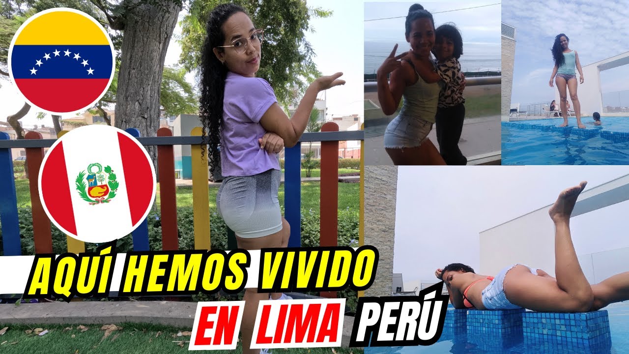 AQUI HEMOS VIVIDO EN PER&Uacute; | La FAMILIA (Calidad Superior) , Venezolanos en Per&uacute; 🇵🇪 | 🇻🇪