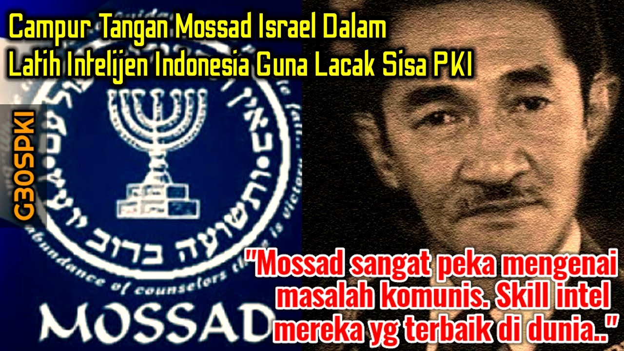 NICHLANY SOEDARJO , DATANGKAN INSTRUKTUR MOSSAD ISRAEL GUNA LACAK SISA-SISA AKAR PKI