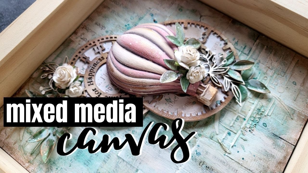 mixed media canvas - moulds and other fun techniques!