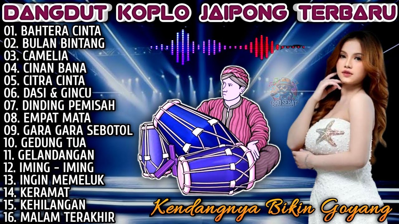 DANGDUT KOPLO JAIPONG TERBARU 2026 - BASS GLERR -  BAHTERA CINTA, BULAN BINTANG