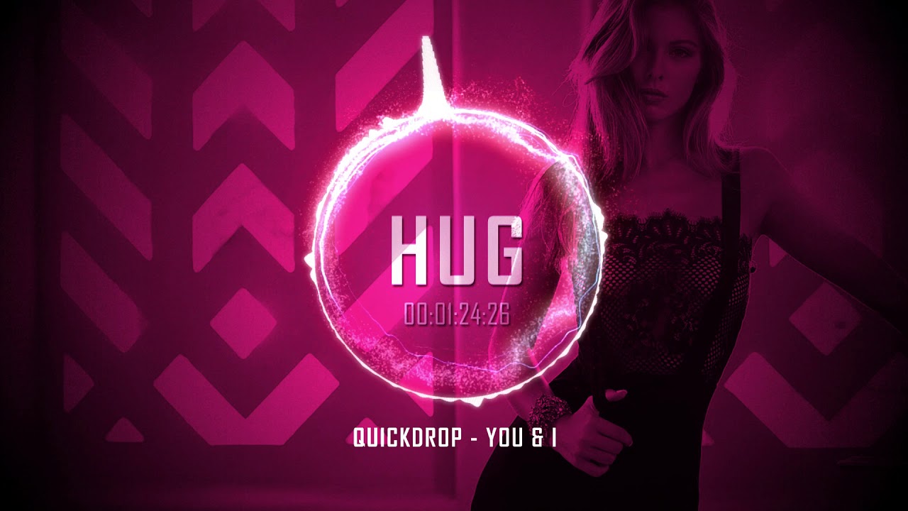 Quickdrop - You & I