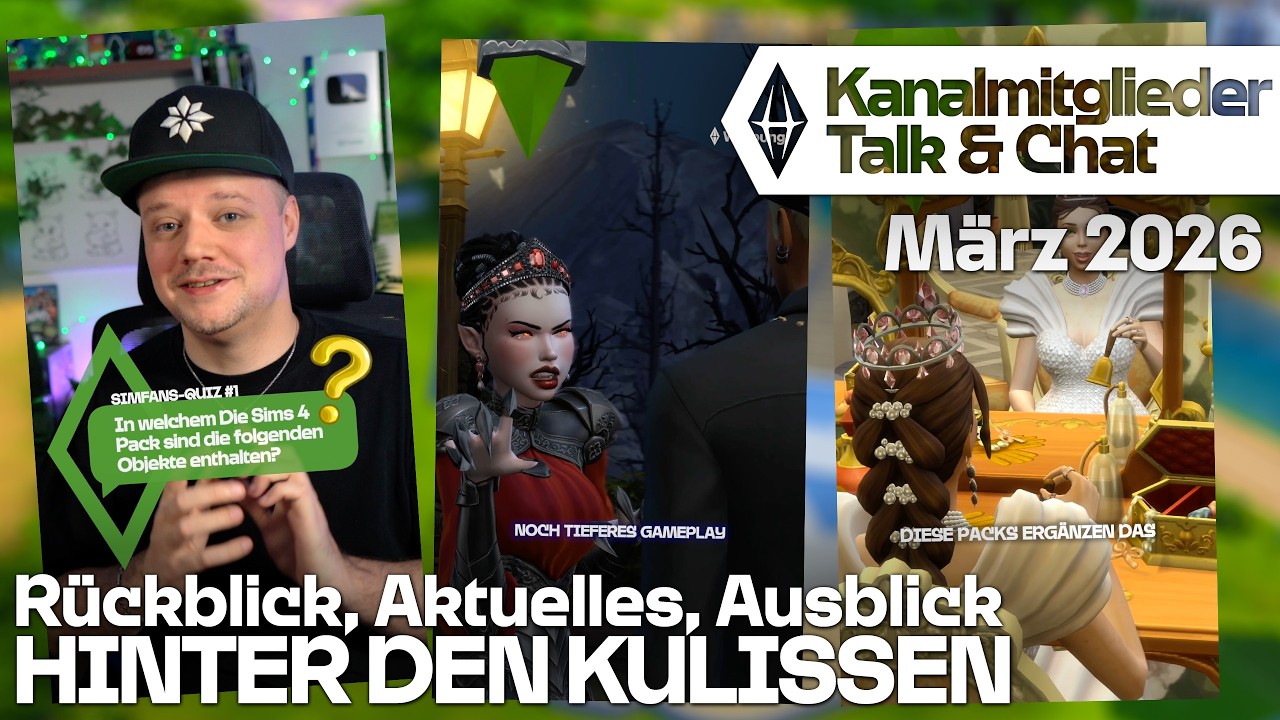 TALK rund um Die Sims, den Channel und diese Community! Live Kanalmitglieder Talk & Chat März 2026