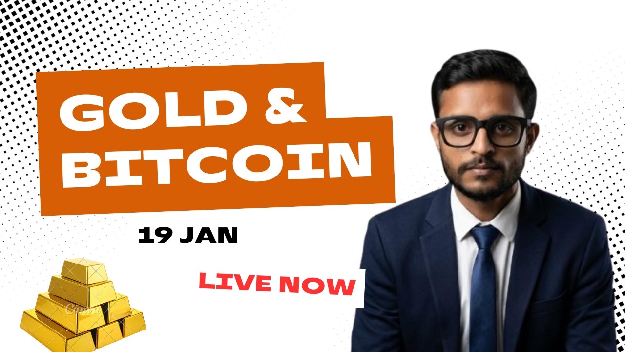 Gold & Bitcoin Live Trading 🔥 | XAUUSD & BTC Analysis | 19 Jan 2026 LIVE Now