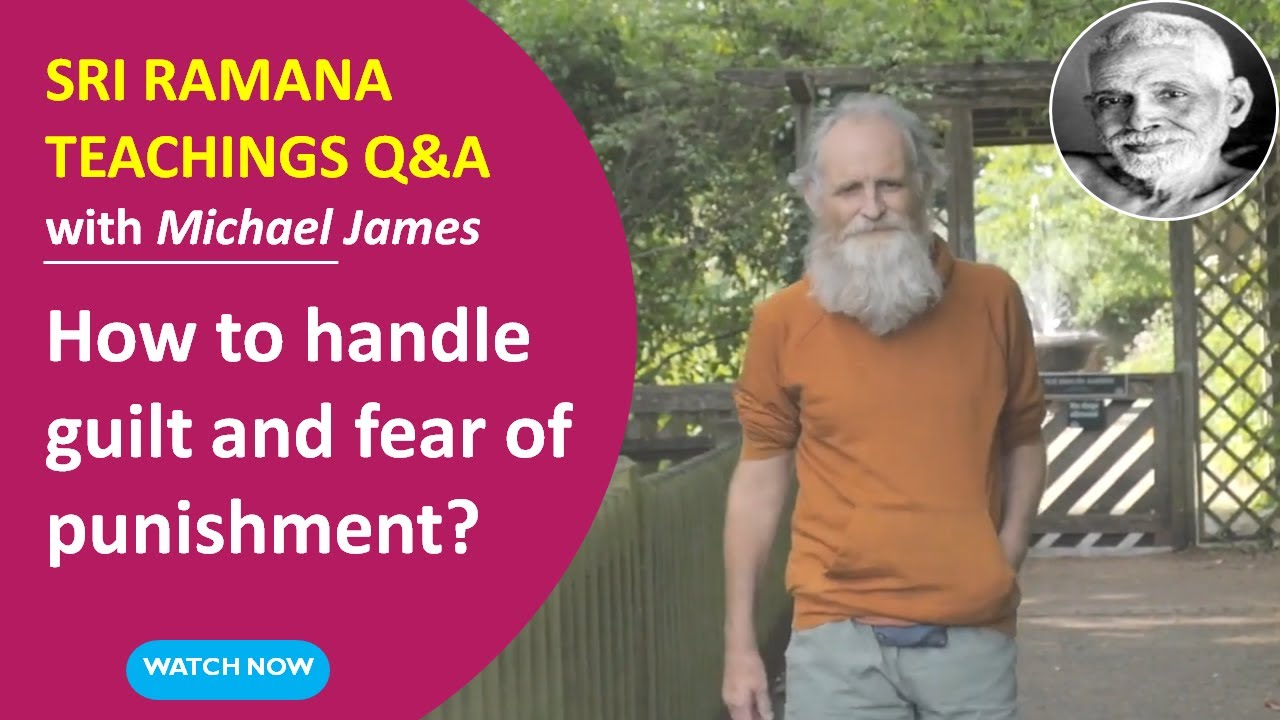 How to handle guilt and the fear of punishment on the spiritual path?