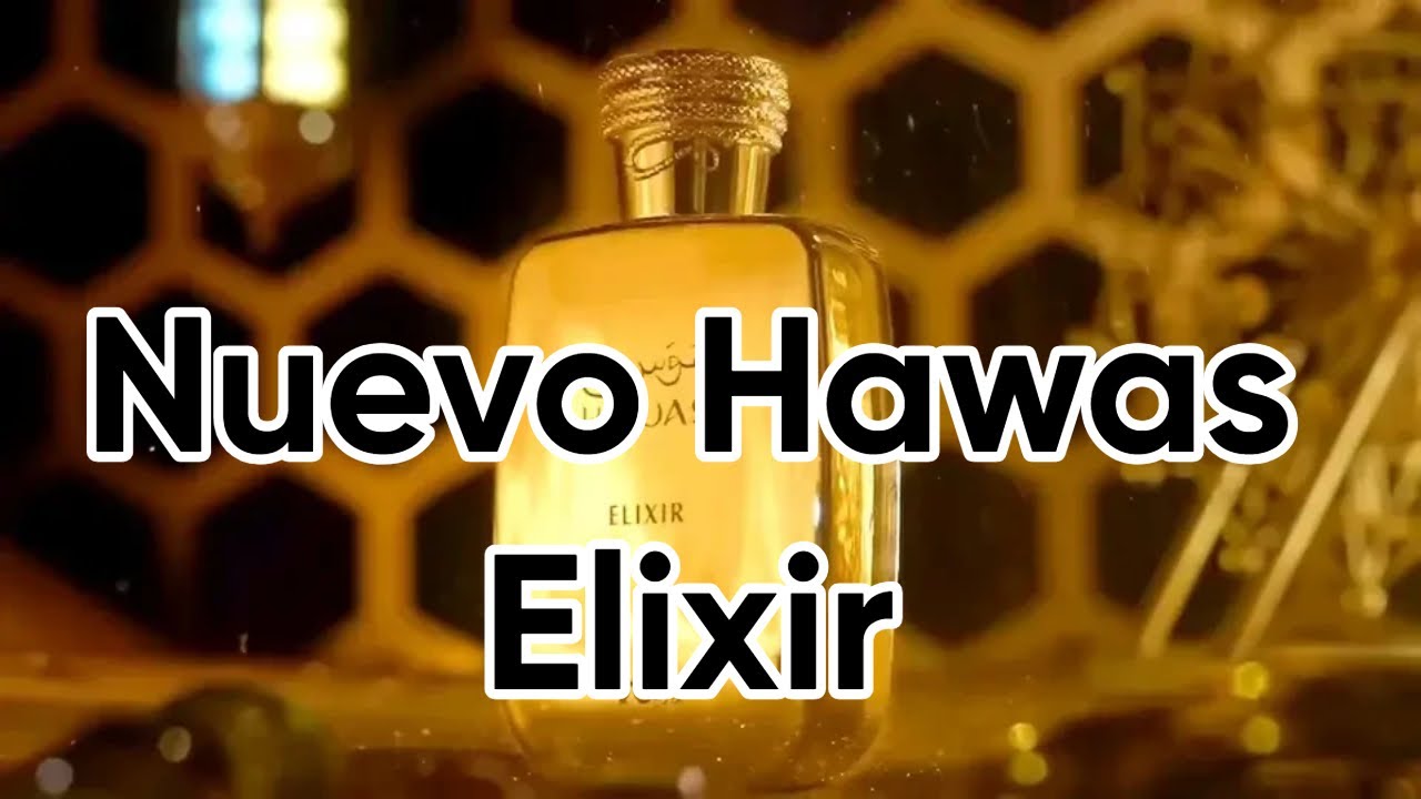 Hawas Elixir vale la pena?