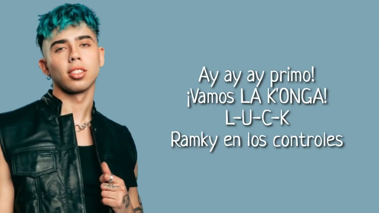Luck Ra, Ramky En Los Controles, The La Planta, La K'onga &ndash; Fingi Demencia (Letra)
