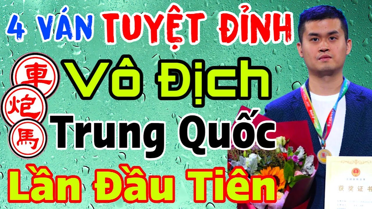 4 trận thắng hay nhất trên con đường vô địch Trung Quốc lần đầu của Vương Thiên Nhất. Cờ Tướng Hay.
