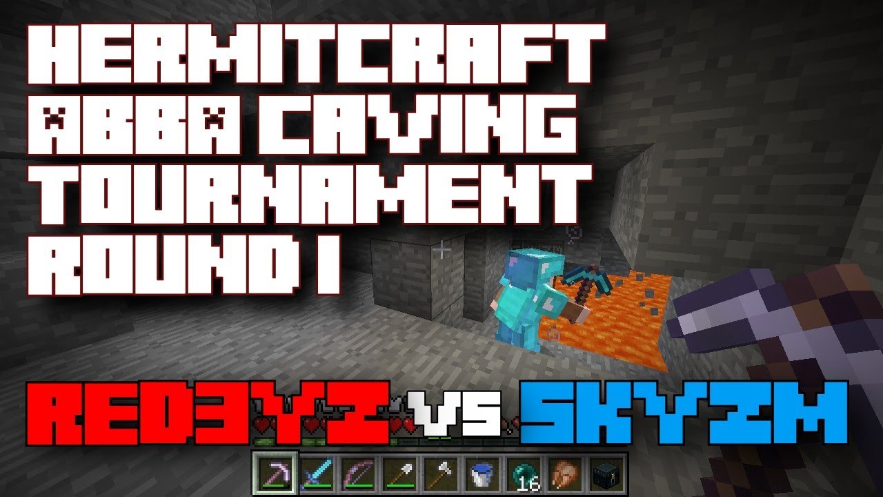 Round 1:  Red3yz vs Skyzm - Hermitcraft ABBA Caving Tournament - Minecraft
