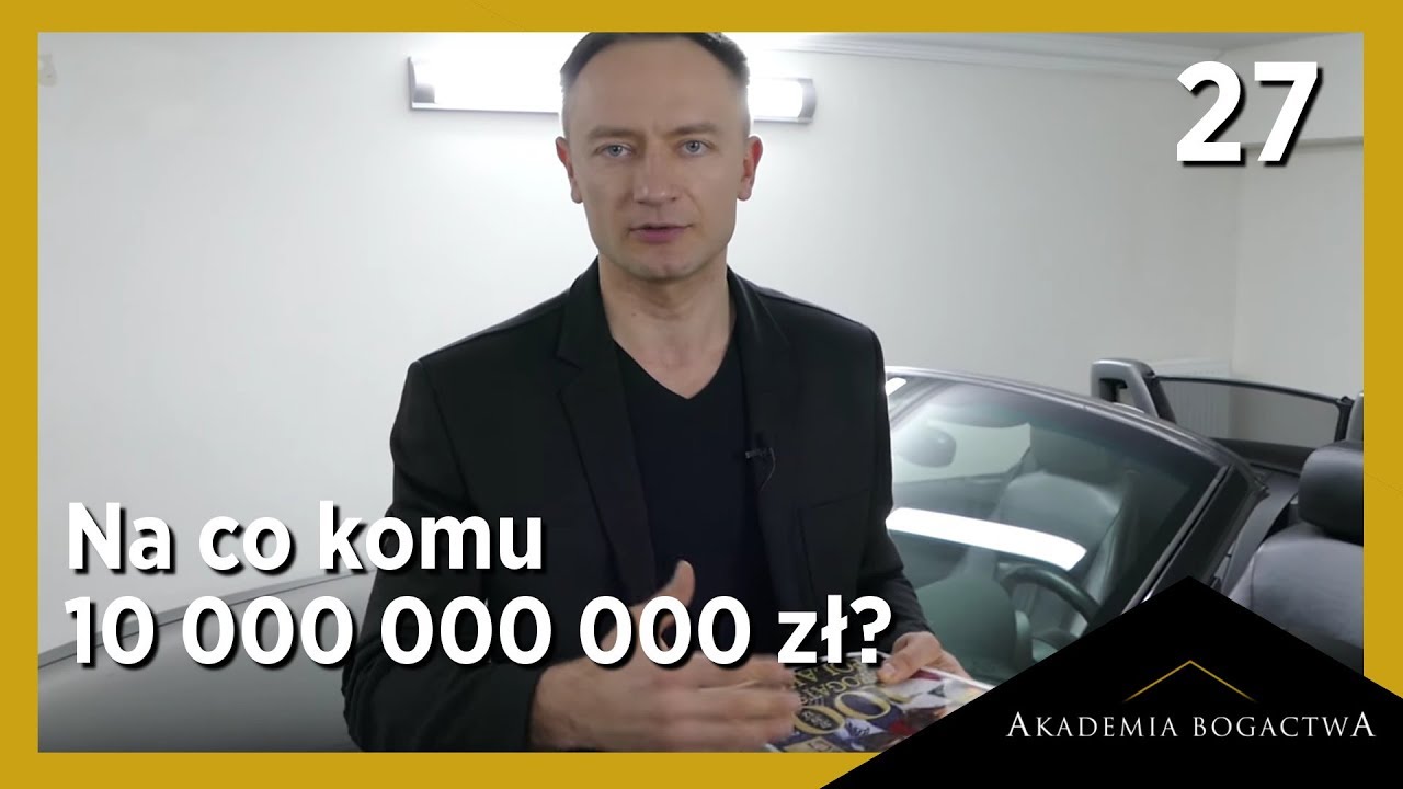 27. Na co komu 10 000 000 000 zł? Lista najbogatszych | Kuba Midel