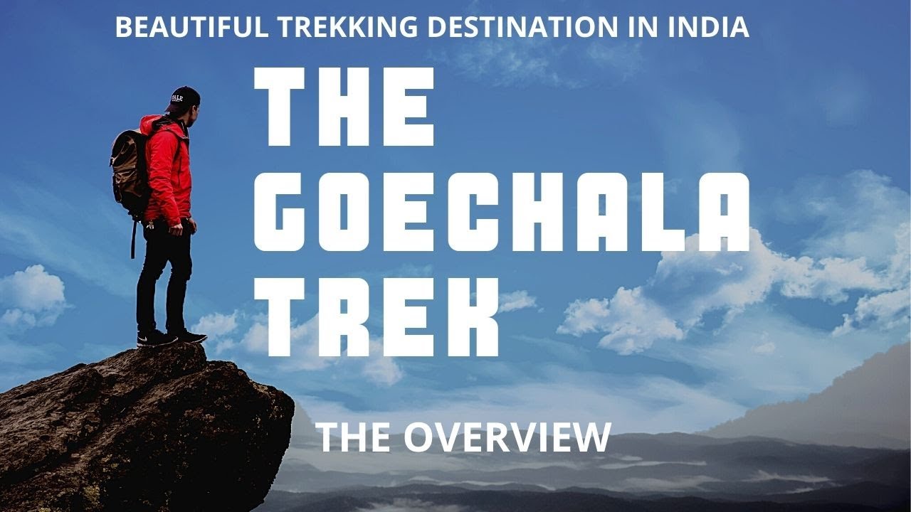 Goecha-La Trek: Beautiful trekking destination in India