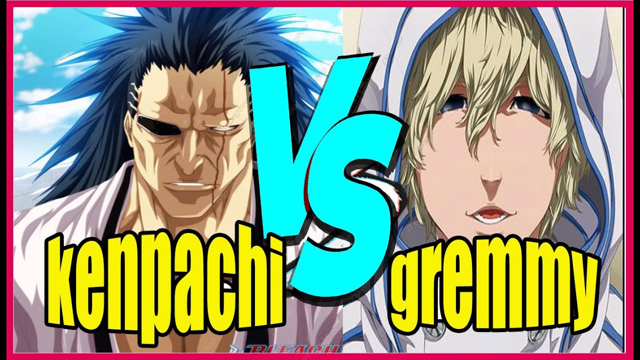 bleach | kenpachi vs gremmy mmv