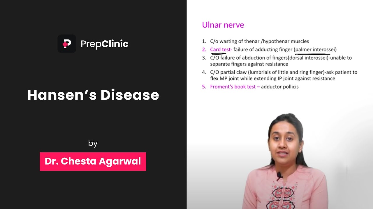Hansen&rsquo;s Disease | Dr. Chesta Agrawal | Dermatology PrepClinic