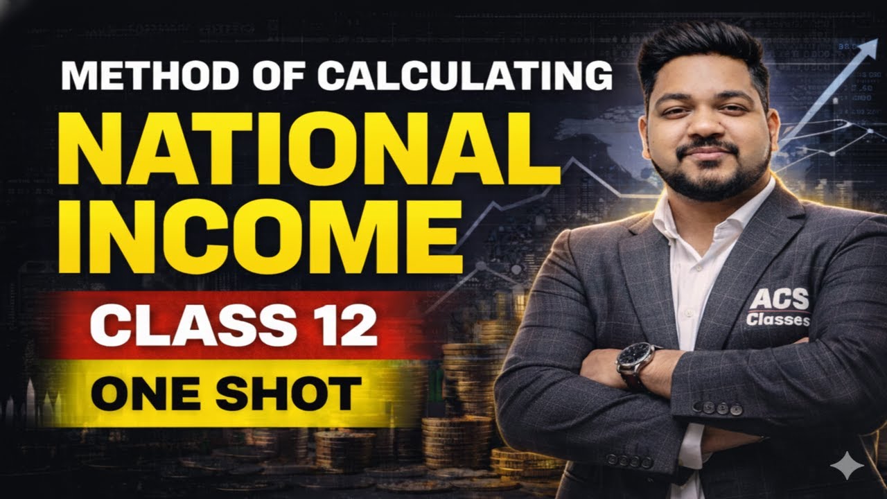 Methods of Calculating National Income 📊 | ONE SHOT | Class 12 Economics 💯