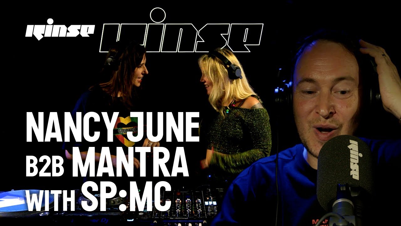 Nancy June B2B Mantra with SP:MC | Rinse FM