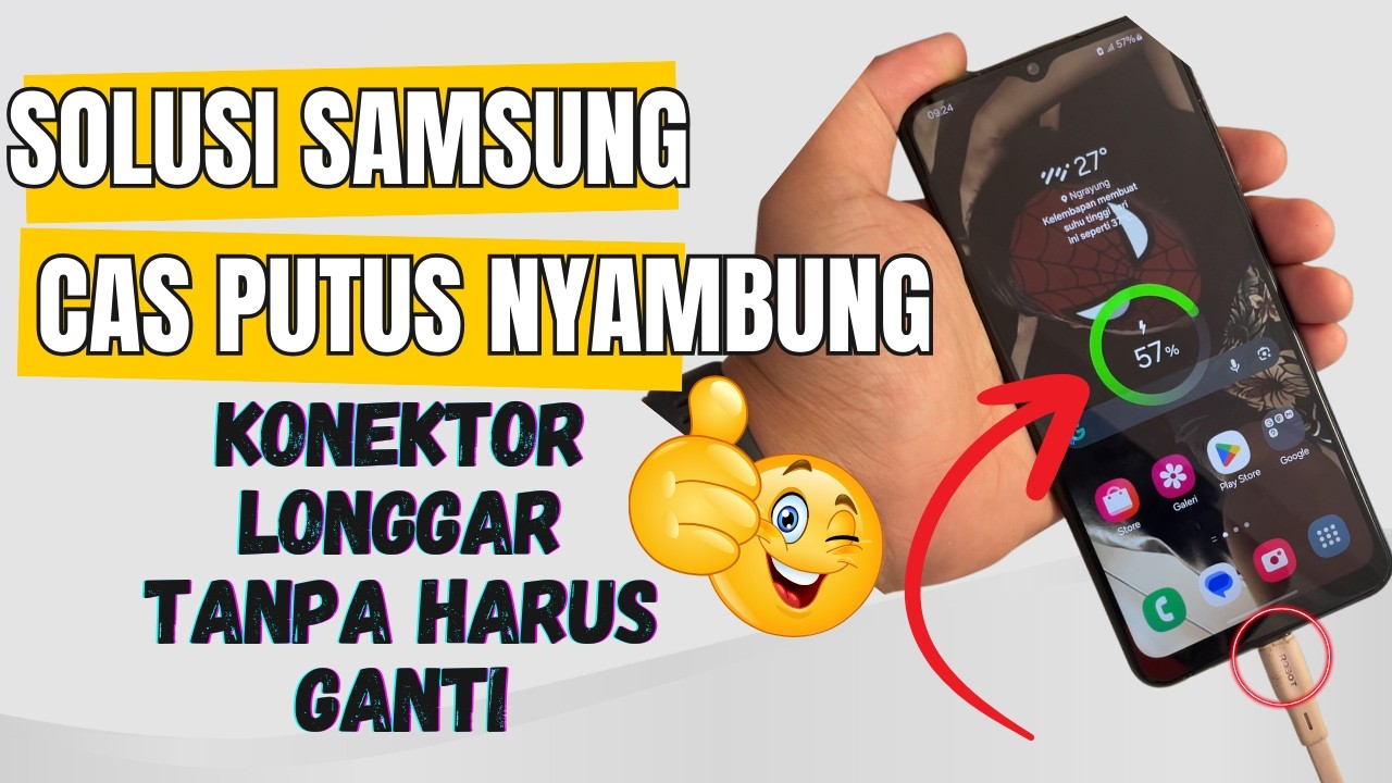 samsung dicas putus nyambung konektor longgar pakai cara ini tanpa ganti part lebih hemat