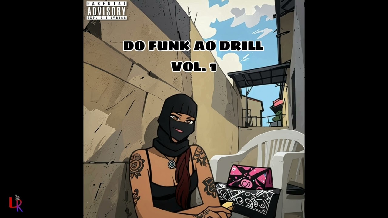 EP DO FUNK AO DRILL VOL. 1 (FULL ALBUM) #funk #drill