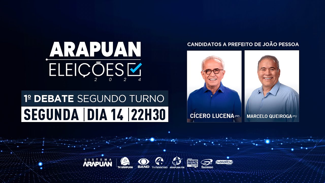 ARAPUAN ELEIÇÕES 2024 — PRIMEIRO DEBATE 2º TURNO PREFEITURA DE JOÃO PESSOA
