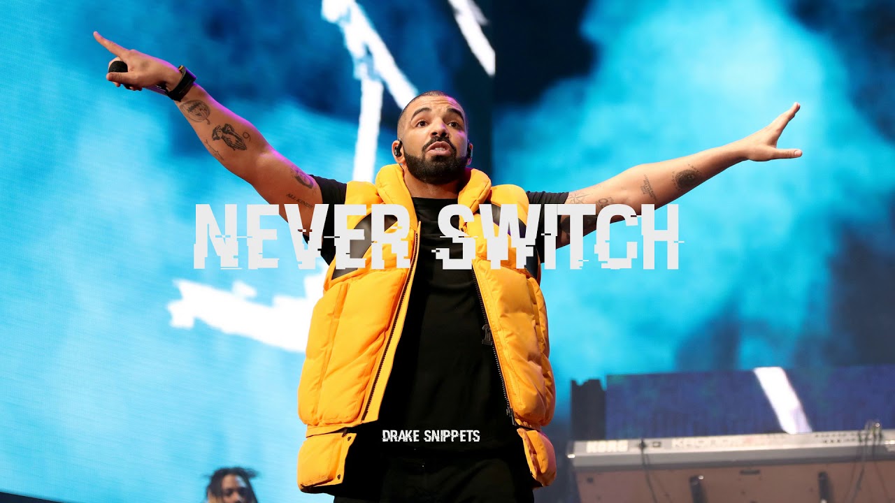 Drake - Never Switch Up Ft.  Bryson Tiller [NEW 2018][CDQ]