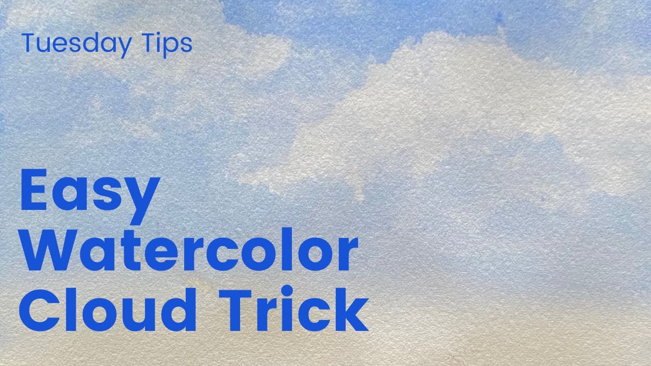 Easy Watercolor Cloud Trick Magical Watercolor Tutorial