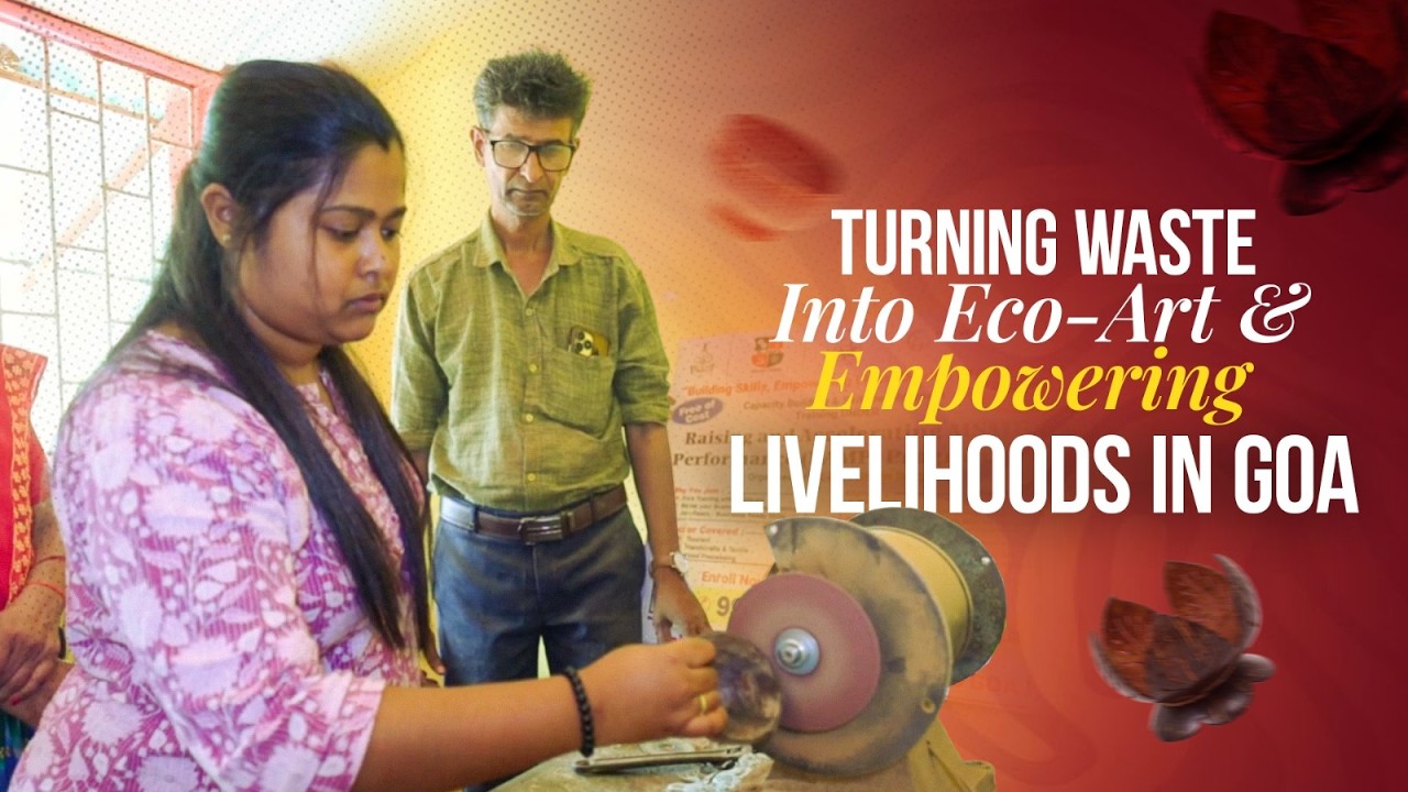 20+ Years, 1 Mission: Turning Waste Into Eco‑Art and Empowering Livelihoods in Goa