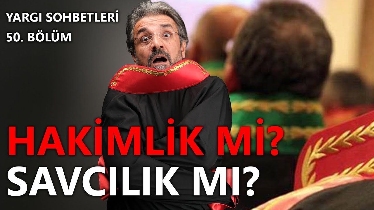 Yargı Sohbetleri 50.Bölüm ~ Hakimlik mi Savcılık mı? #hakim #savcı #tuğrulyılmaz