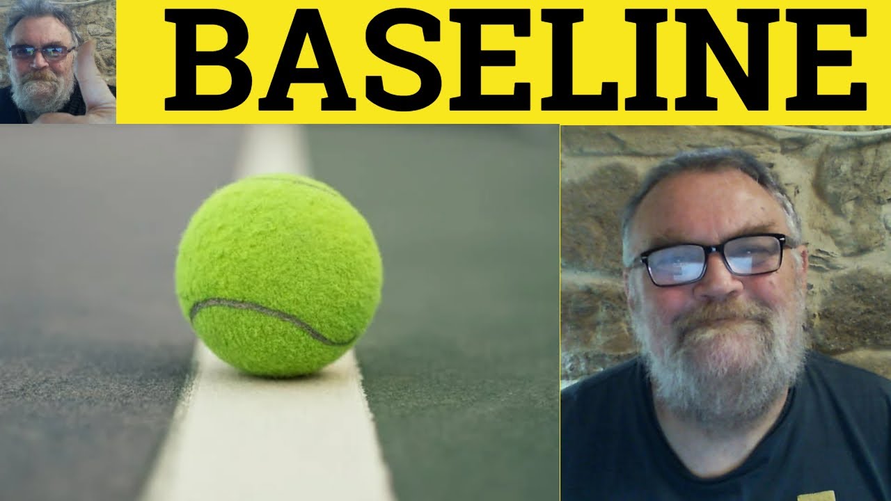 🔵 Baseline Meaning - Bass Line Examples - Baseline Defined - CAE Nouns - Bassline Baseline