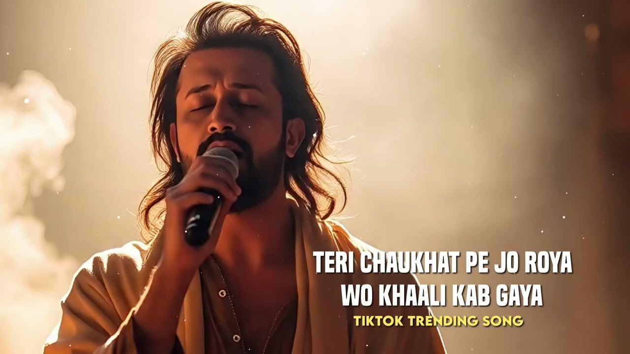Teri Chaukhat Pe Jo Roya Wo Khaali Kab Gaya - Heart Touching - TikTok Trending Song 