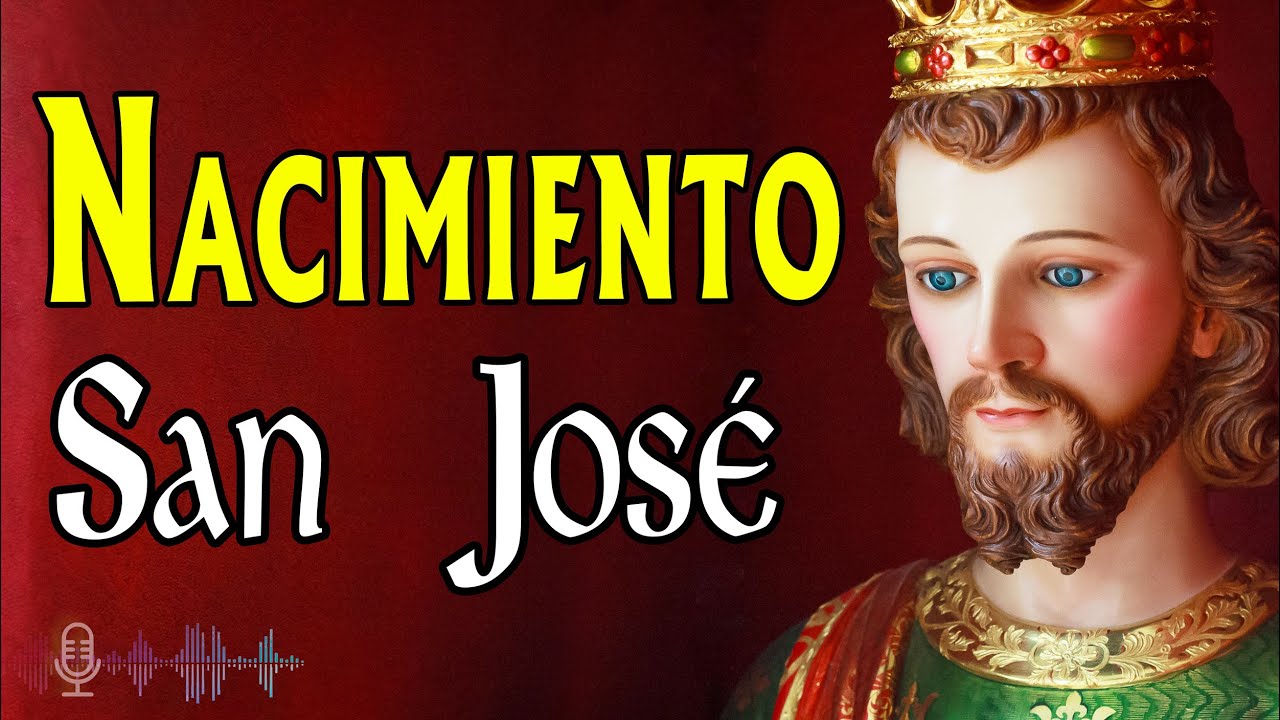 NACIMIENTO de San José.