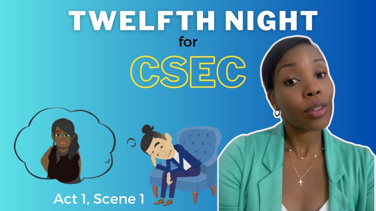 CSEC Twelfth Night Act 1, Scene 1// English B // Animated