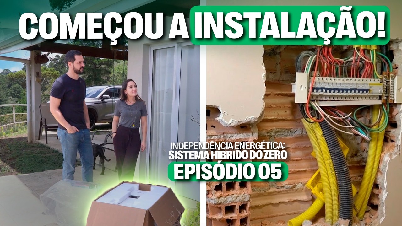 Chegaram os EQUIPAMENTOS do SISTEMA HÍBRIDO | Episódio 05