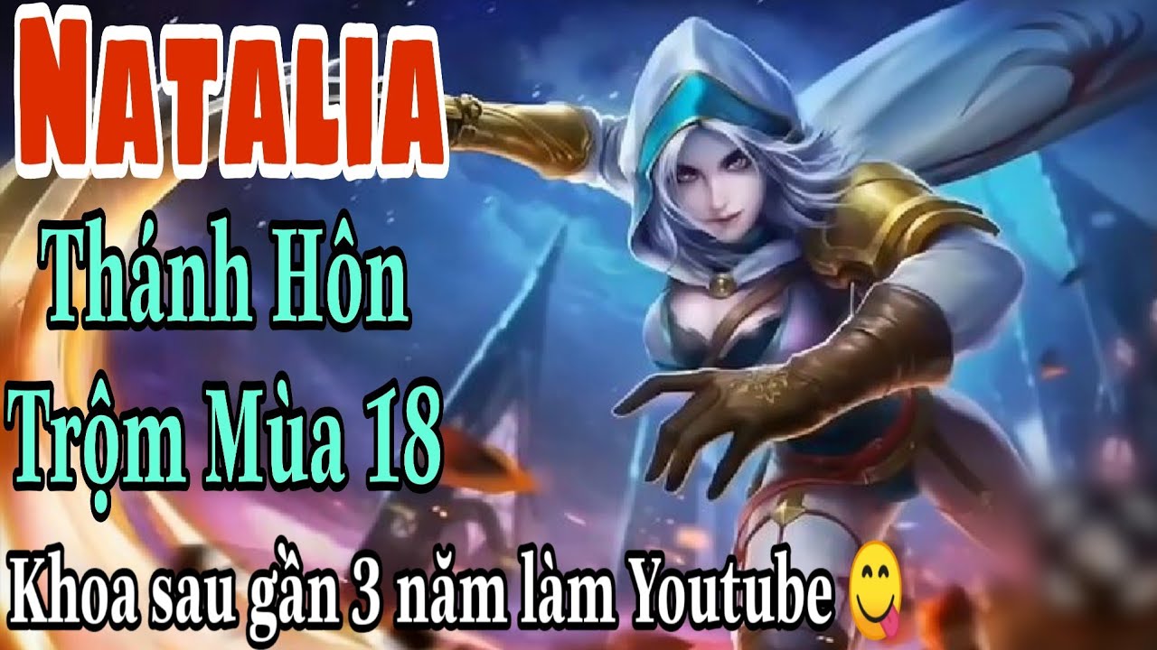 Mobile Legends: NATALIA - Siêu mạnh với trảm sát, Nên pick khi team máu giấy, bắt chủ lực là win 😎