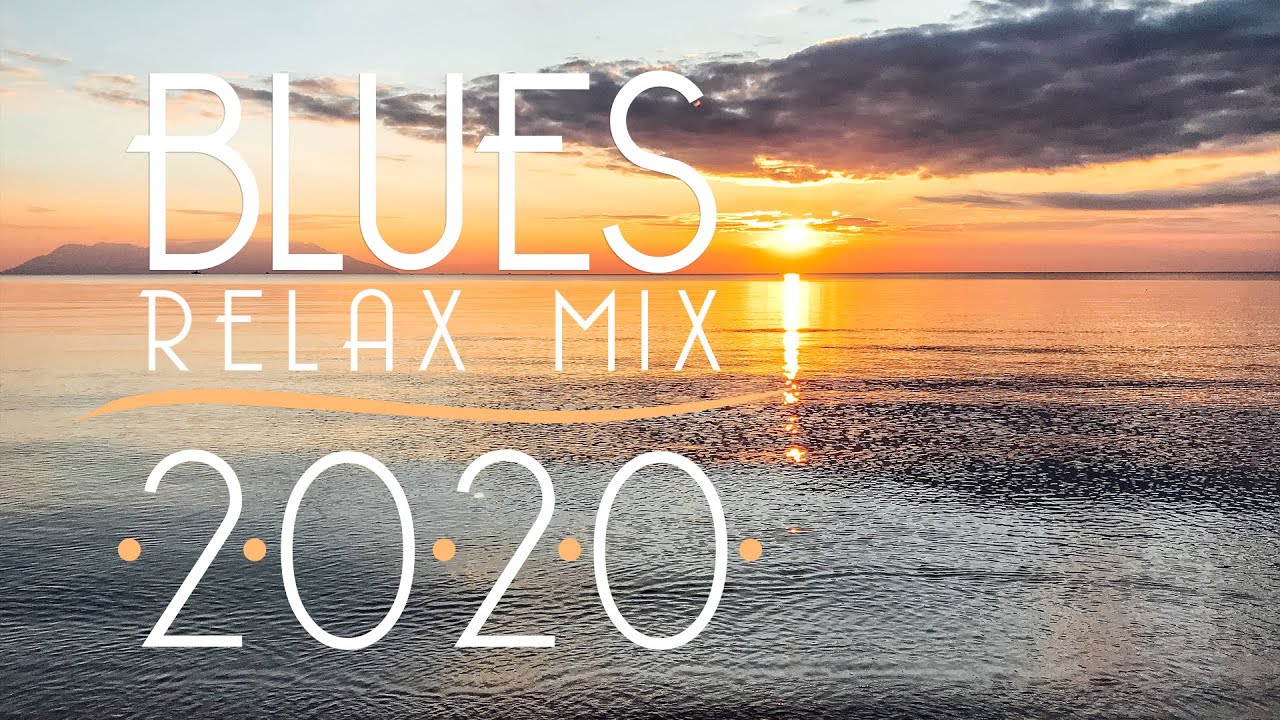 Blues Music Best Songs 2020 | Best of Modern Blues #7