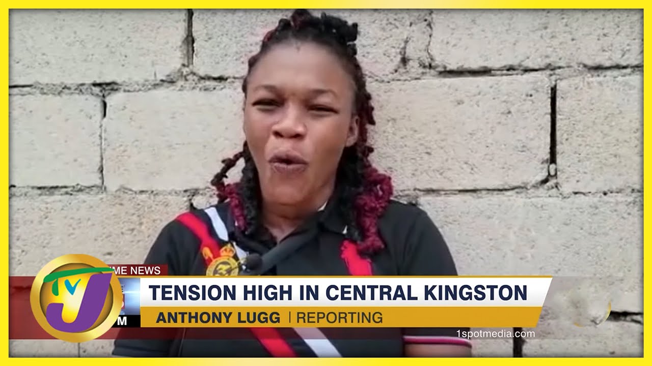 Tension High in Central Kingston | TVJ News - April 22 2022