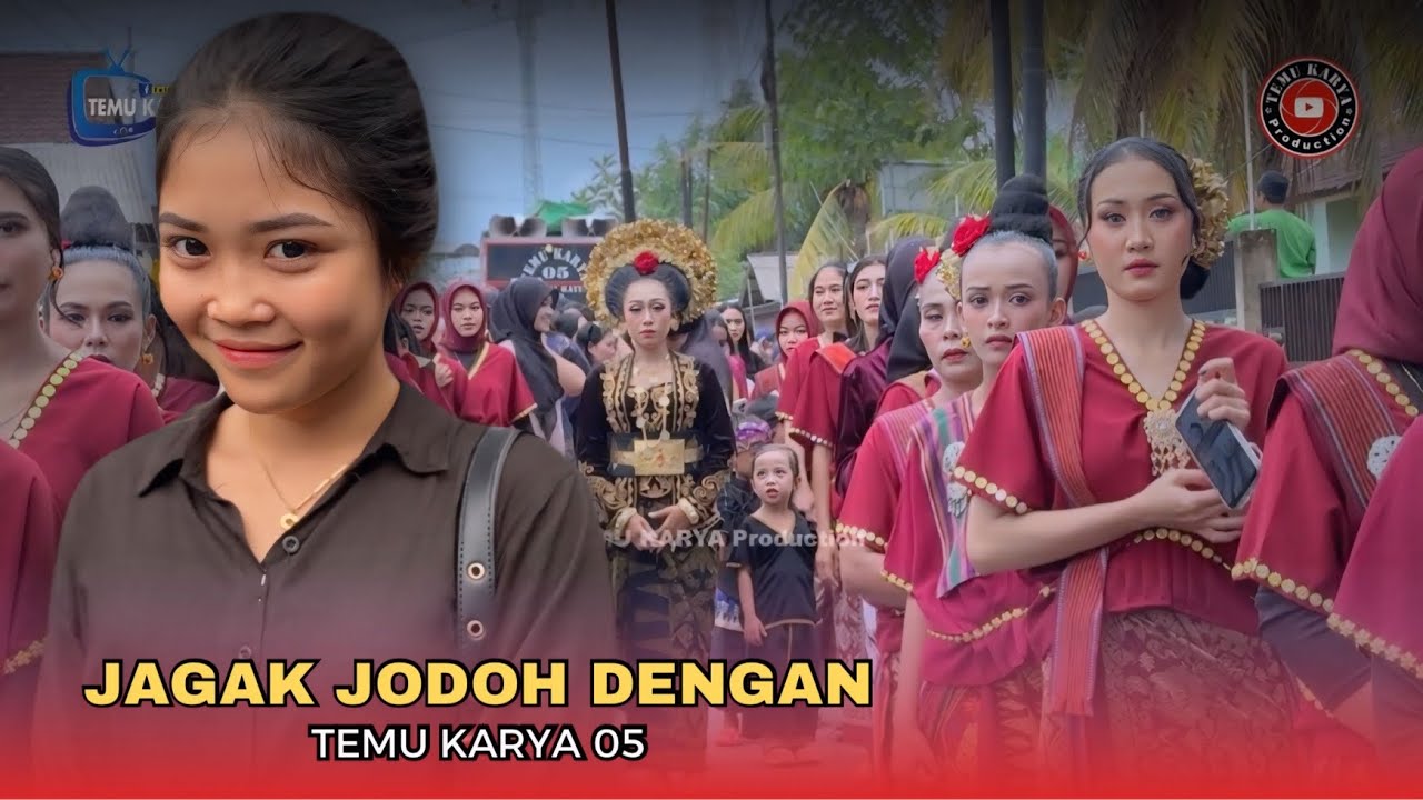 Jagak jodoh dengan_Temu karya 05 edisi nyongkolan dari Borok toyang ke sakra