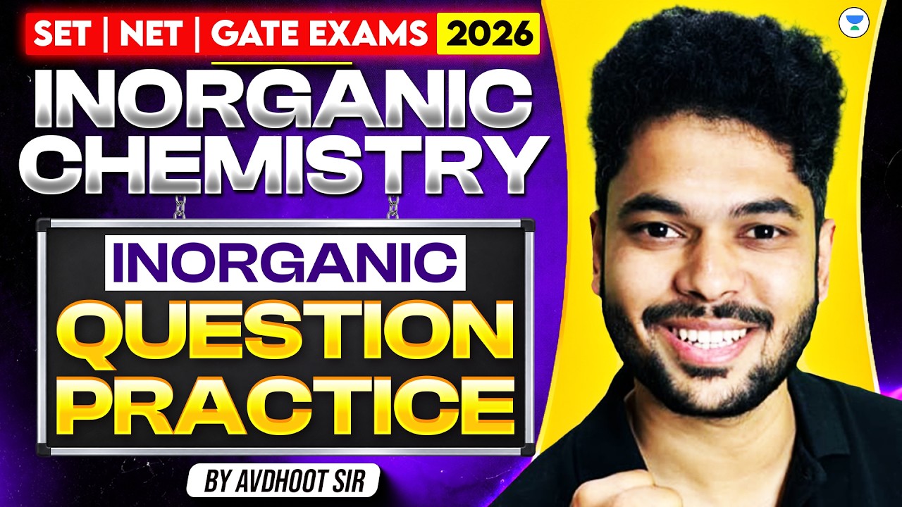 Inorganic Chemistry PYQs | Chemistry for All SET Exam 2026 PYQs | MH-SET | CG-SET RJ-SET 2026