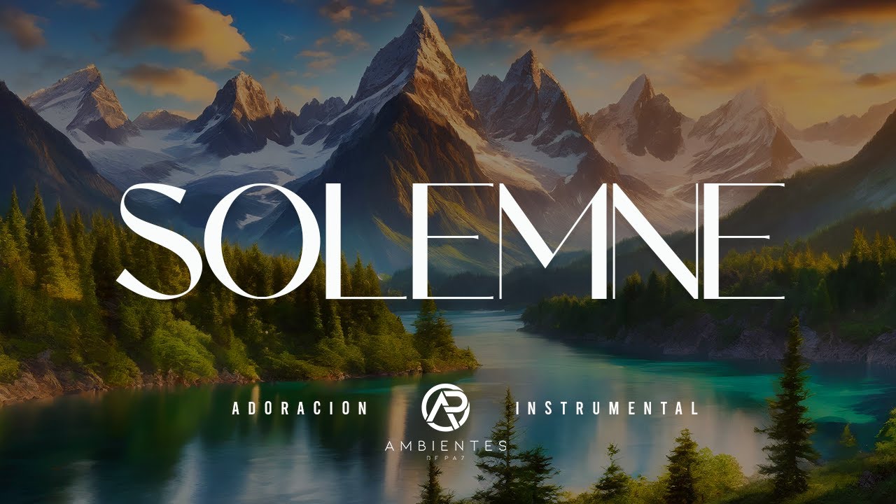 SOLEMNE - AMBIENTES DE ADORACION