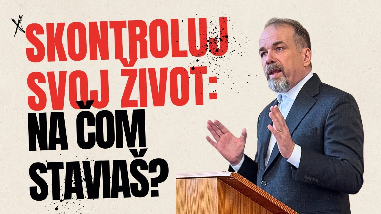 Skontroluj svoj život: Na čom staviaš? l Ivan Hlavanda