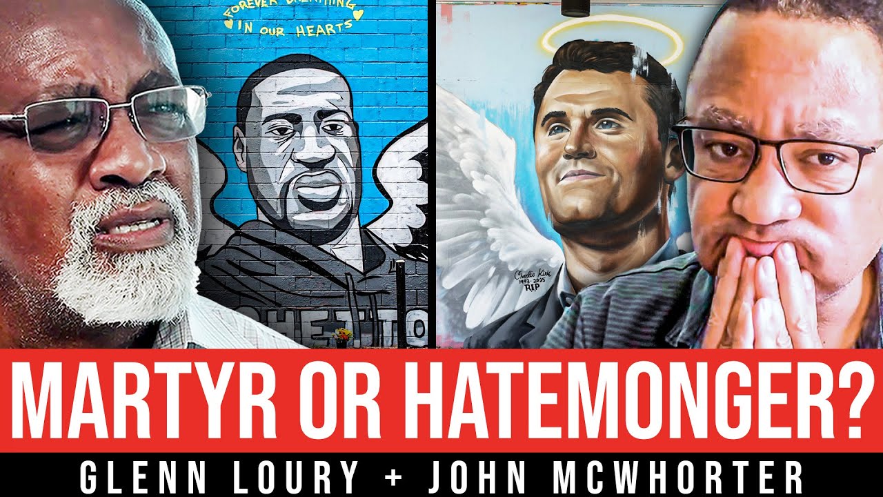 Is Charlie Kirk the George Floyd of the Right? | Glenn Loury & John McWhorter | The Glenn Show