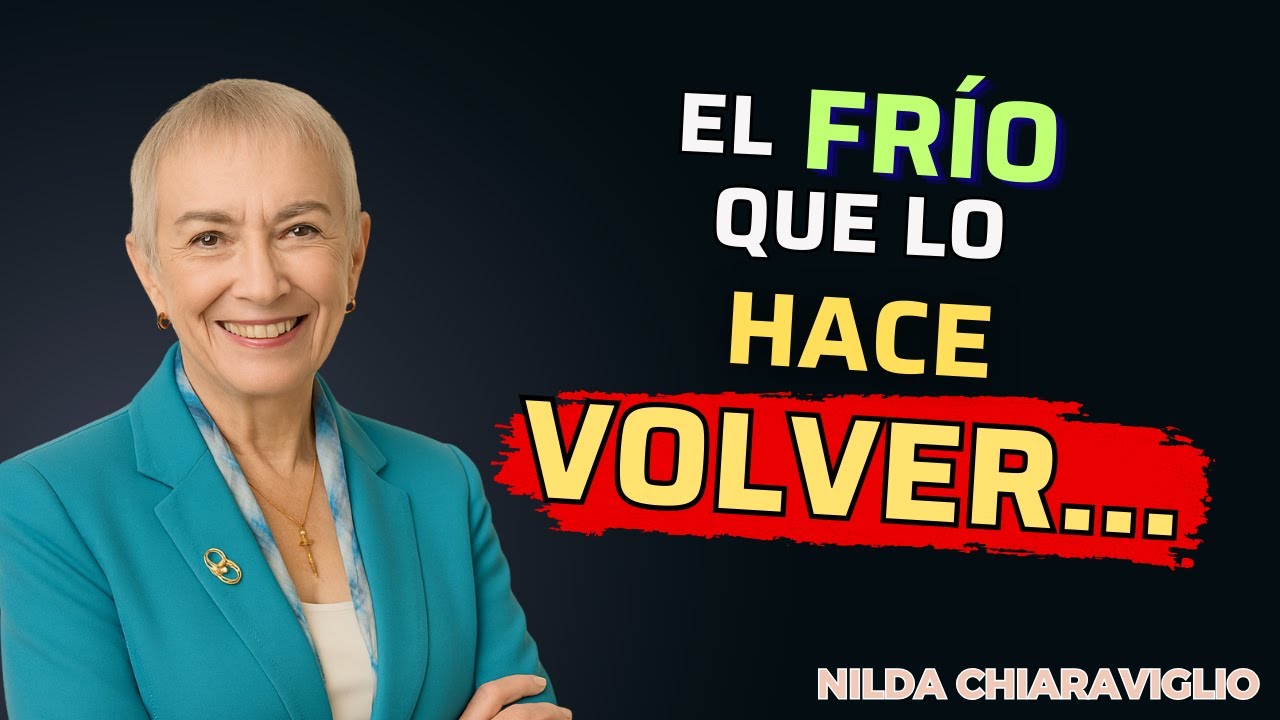 ❄️ El SECRETO de la Frialdad Femenina que Hace que Él Vuelva…y Nadie Te lo Dijo | Nilda Chiaraviglio