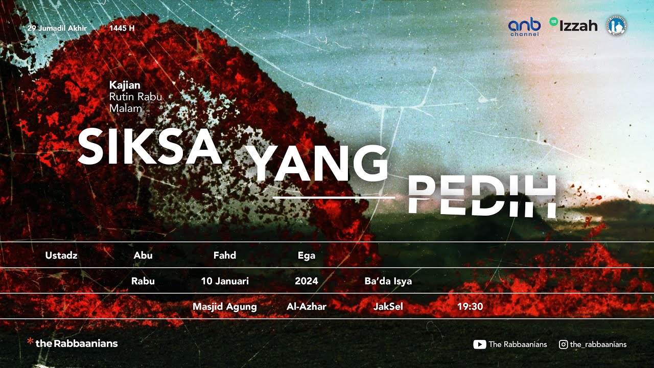 SIKSA YANG PEDIH - Ustadz Abu Fahd Ega, Lc