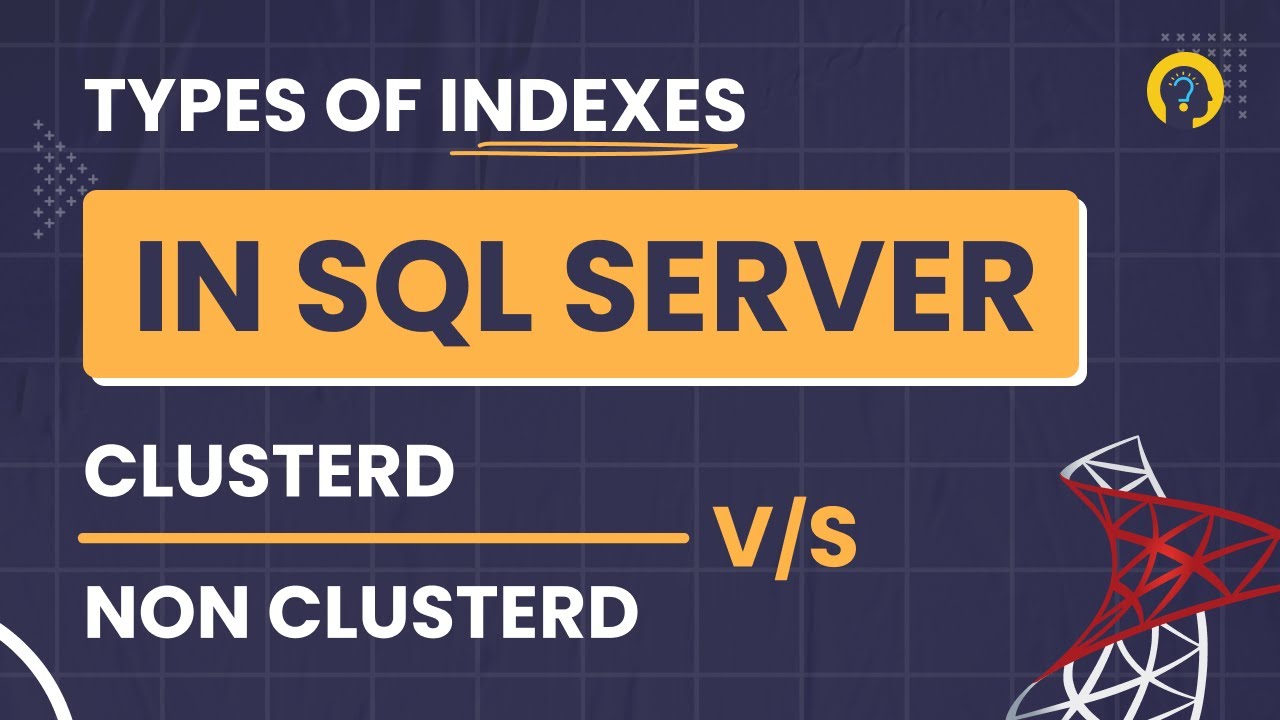 Индексы SQL Server: кластеризованные и некластеризованные