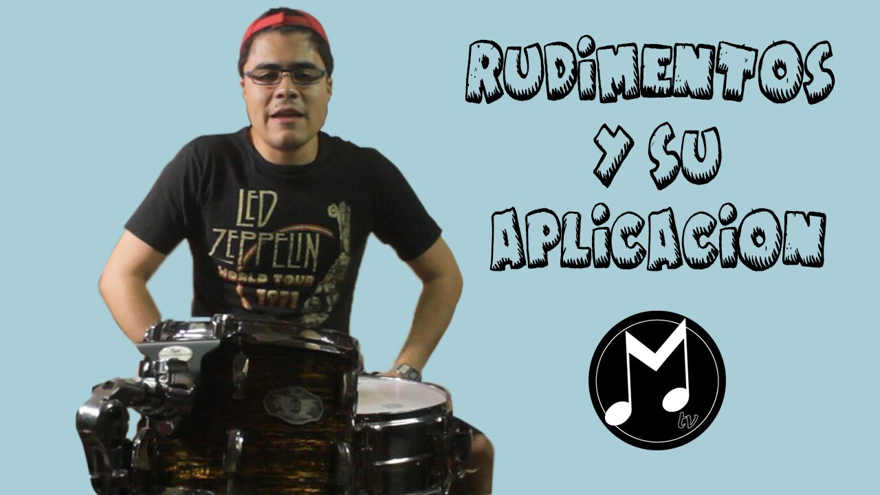 EL MUSICO TV EP 09: Rudimentos y su Aplicación