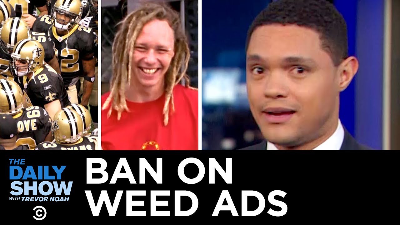 CBS Rejects a Medical Marijuana Ad Ahead of the Super Bowl | The Daily Show