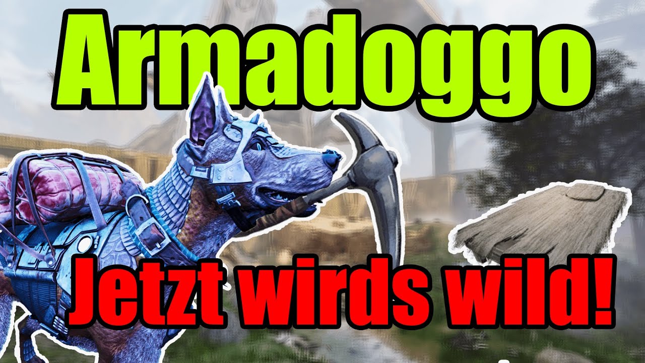 Armadoggo | Farmen leicht gemacht! | Taming | Abilities |  Asa