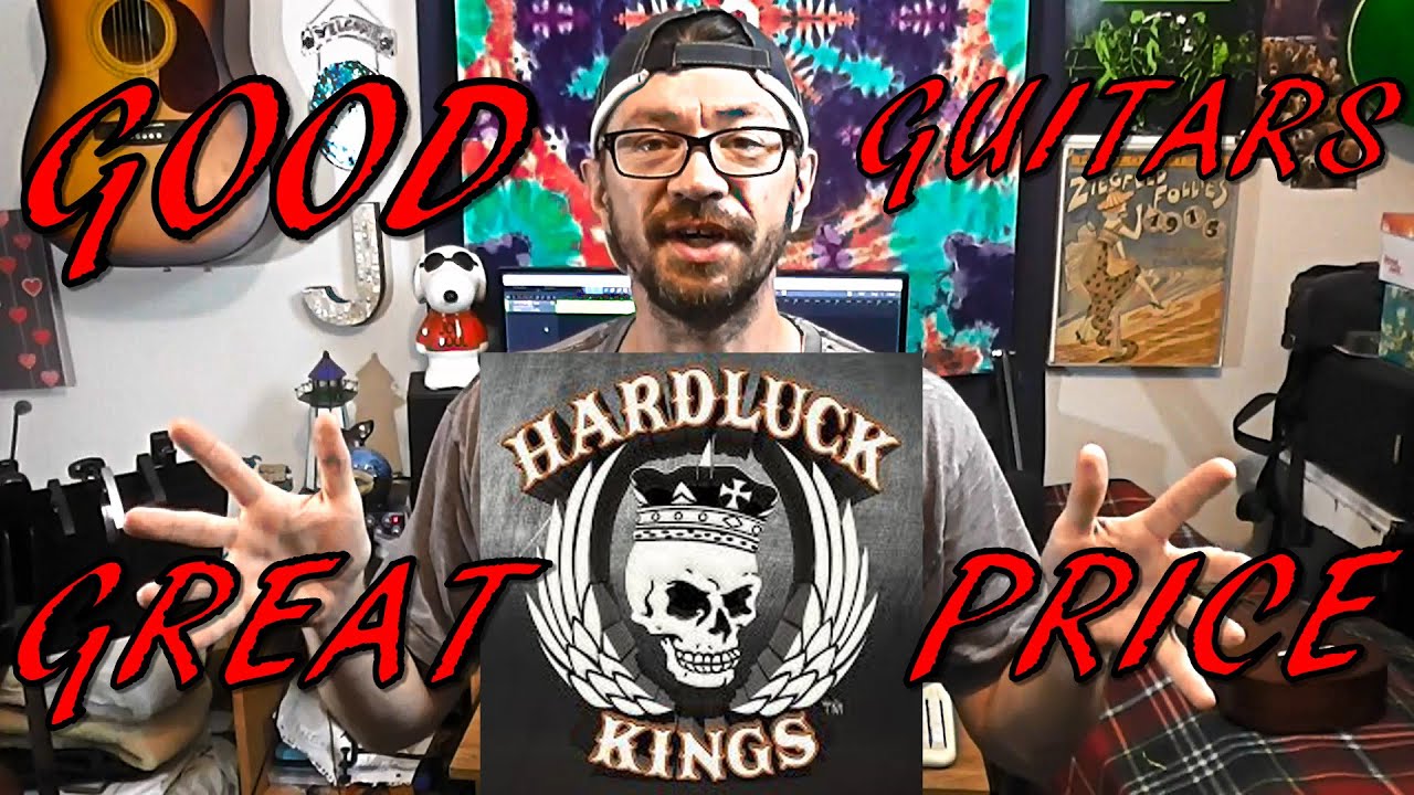 Budget Guitar Shopping - Hardluck Kings