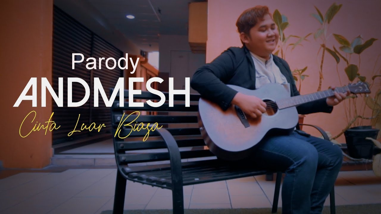 Andmesh Kamaleng - Cinta Luar Biasa (Parody Pekerja Luar Biasa)