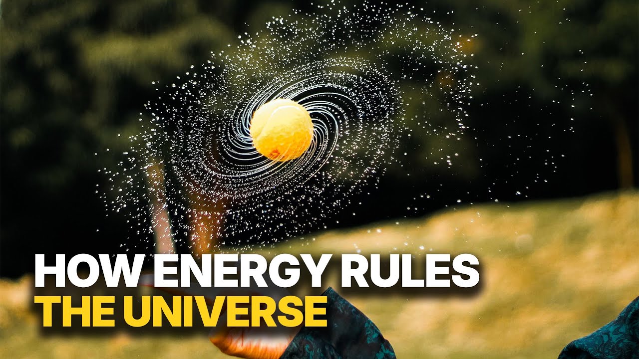 Order and Disorder: The Story of Energy | How Energy Rules the Universe
