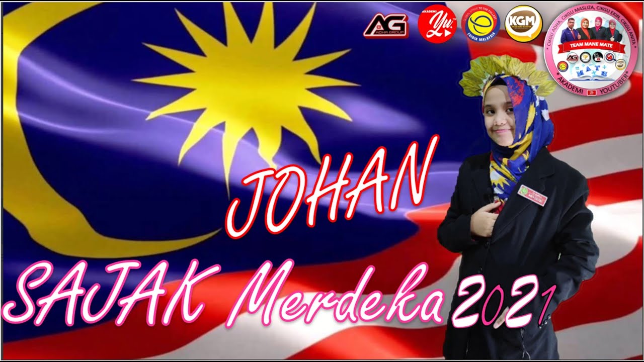 JOHAN SAJAK MERDEKA SEGMEN KHAS SEMPENA HARI KEBANGSAAN 2021 #malaysiaprihatin